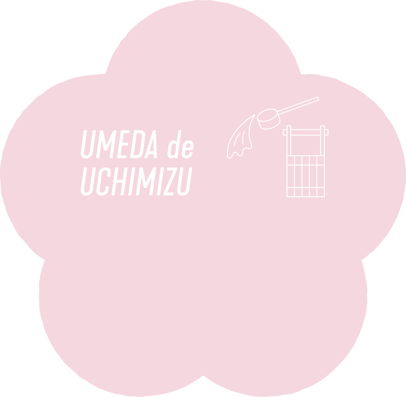 UMEDA de UCHIMIZU